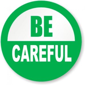 beware dan becareful
